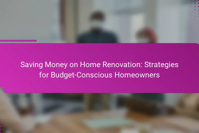 Экономия денег на домашнем ремонте: стратегии для домовладельцев с ограниченным бюджетом